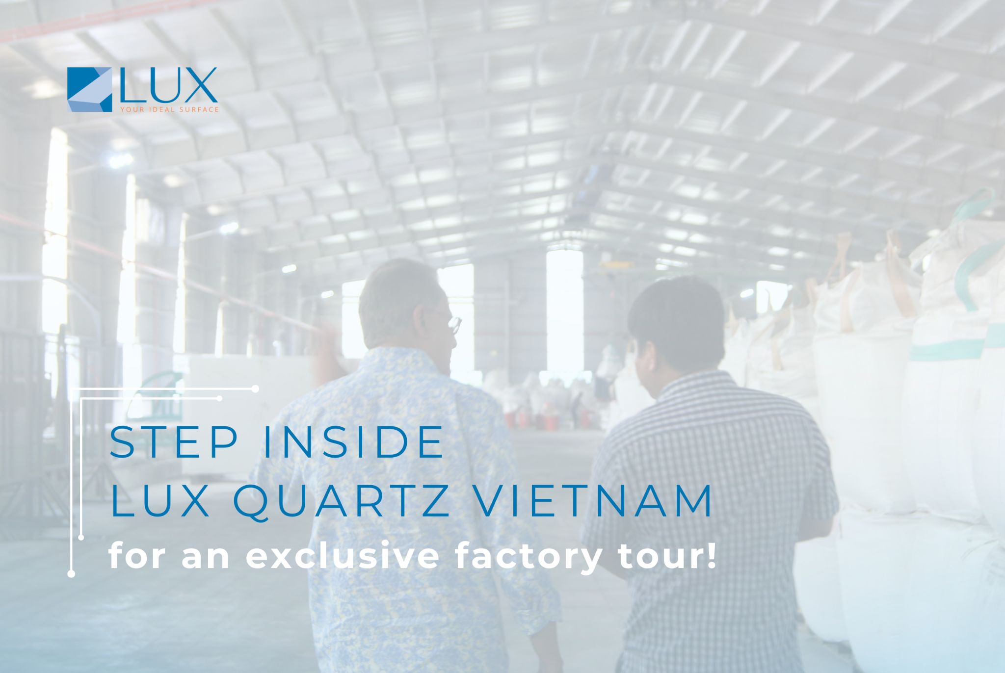 lux quartz factory tour